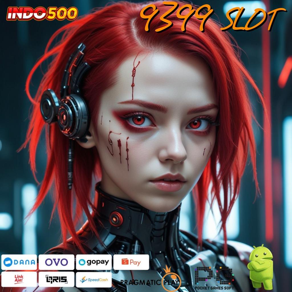 9399 SLOT Kode Rezeki Versi 2.988.44 Login Download Terbaru Tahun Ini