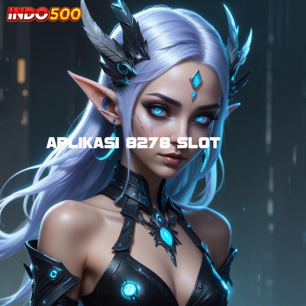 APLIKASI 8278 SLOT : Deposit Pulsa 25rb Apk Slot Tanpa Pengisian Saldo Awal