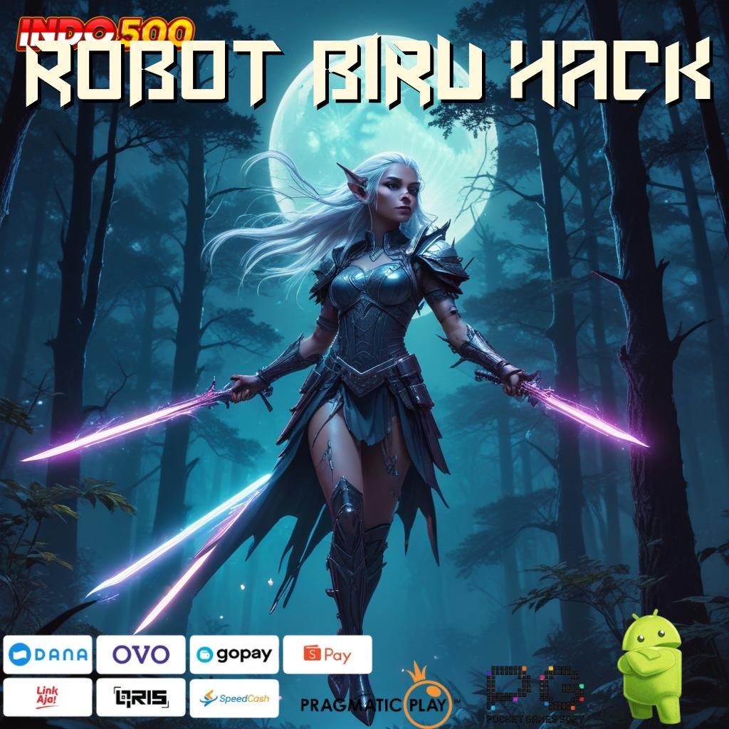 ROBOT BIRU HACK Apk Blockchain Versi 7.1 Buka Potensi Digital Anda