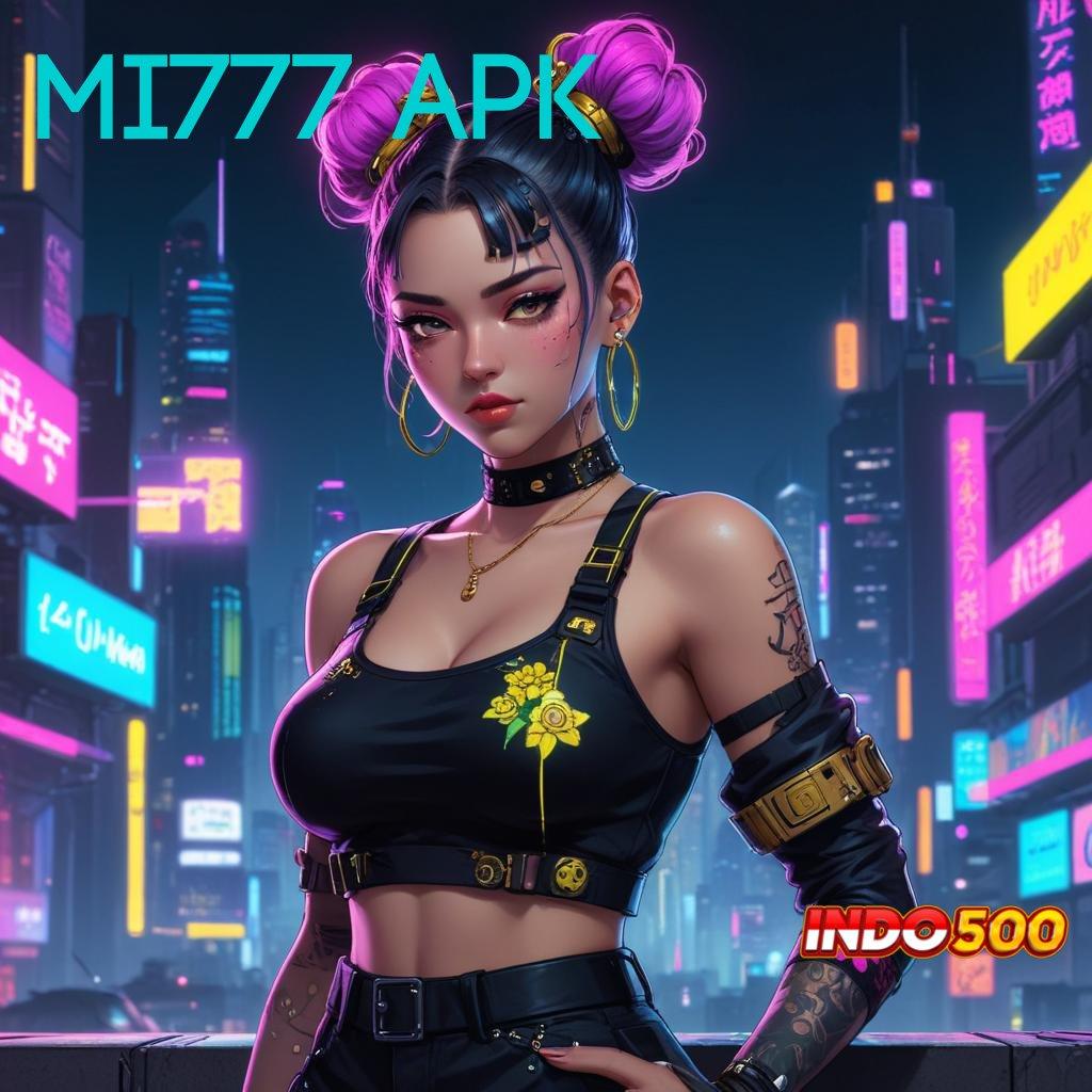 MI777 APK ♒ Perubahan Signifikan Depo Dana Kecil-kecilan