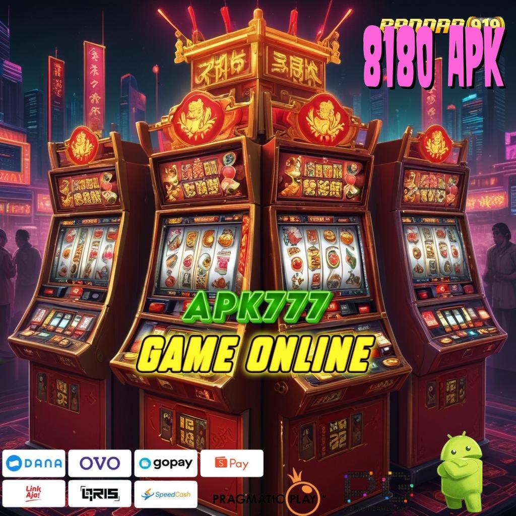 8180 APK > putaran rizki gampang dengan fitur terbaru jackpot