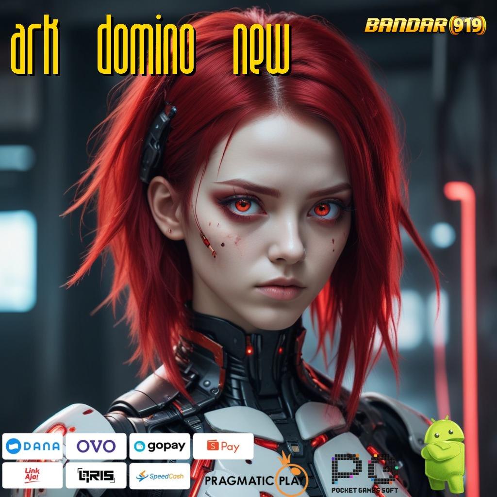 ARK DOMINO NEW > APK Event Bonus (Versi New) 149