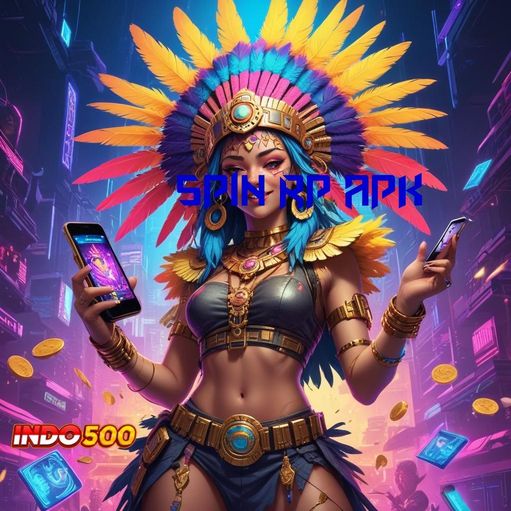 SPIN RP APK ➰ Info Terupdate RTP Indonesia APK Terupdate Slot Idr 777 2025