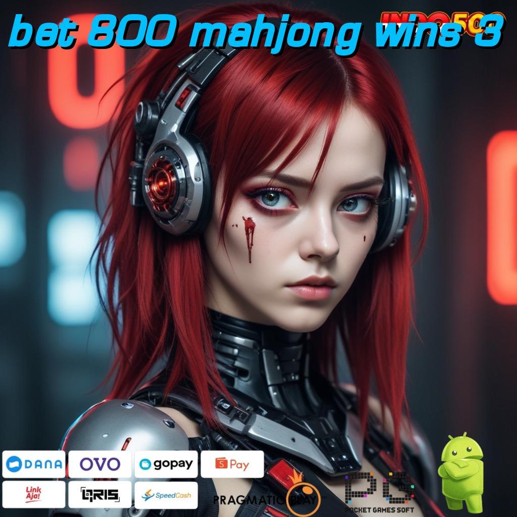 BET 800 MAHJONG WINS 3 RTP Tinggi Layanan Prima Instan