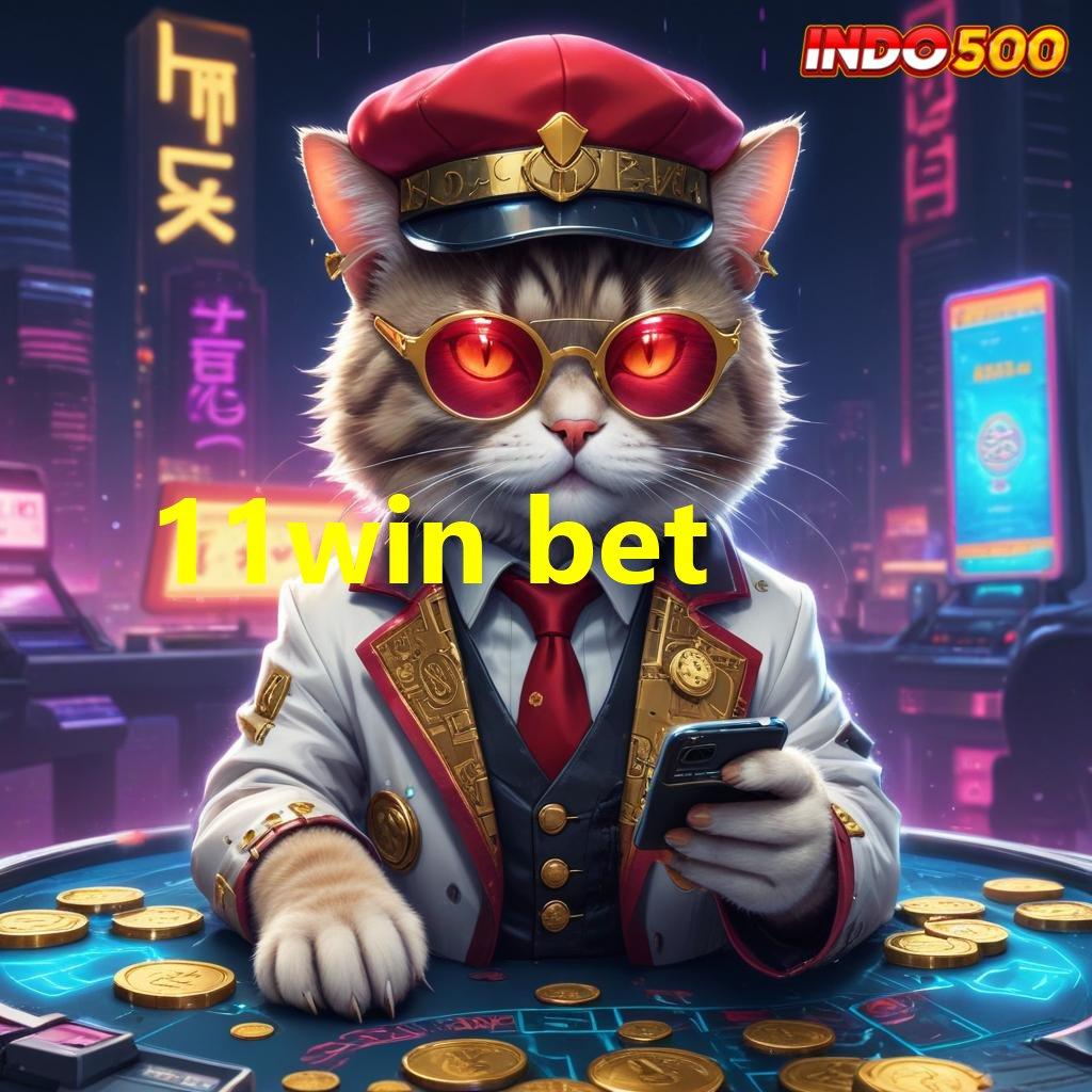 11WIN BET ≫ Unduh Slot APK Dengan Fitur Terbaik