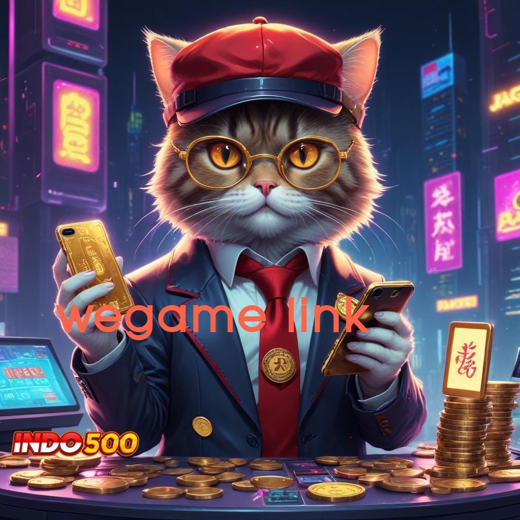 WEGAME LINK 🔎 menumpuk customer peluang menang besar