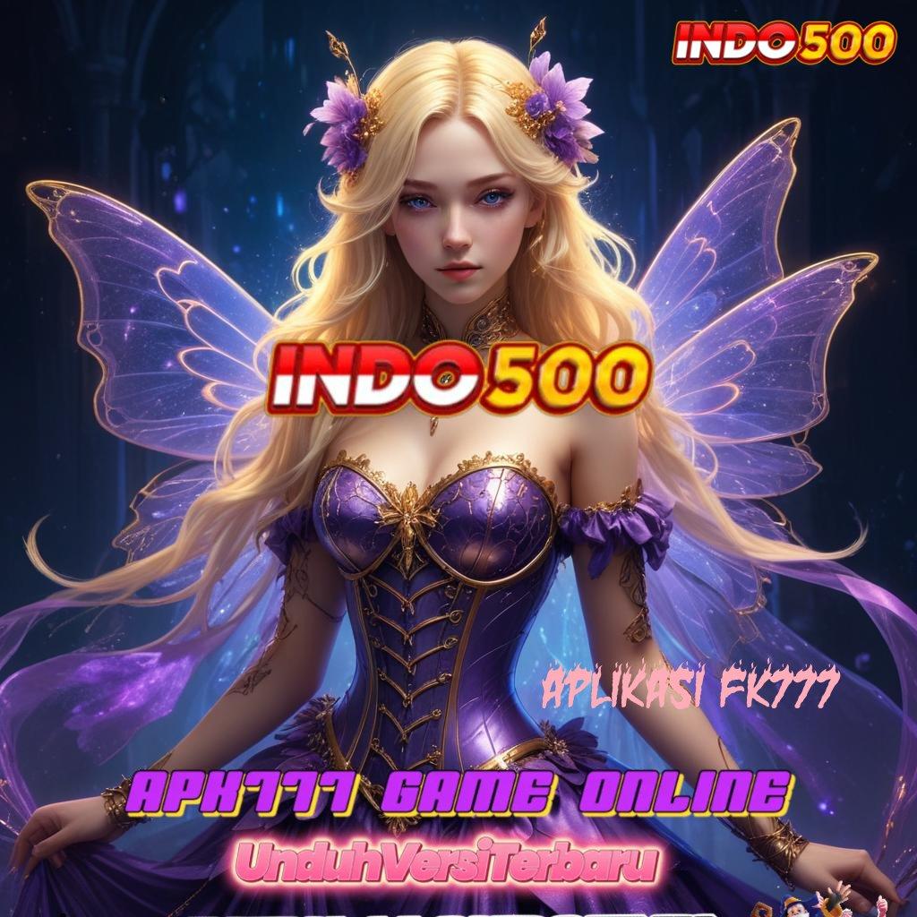 APLIKASI FK777 ♍ Inovasi Mesin Digital Hadir Lewat Apk Modern