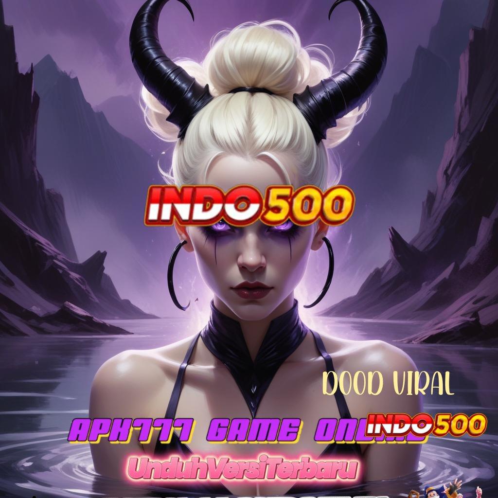 DOOD VIRAL ♍ ciri ciri slot server luar