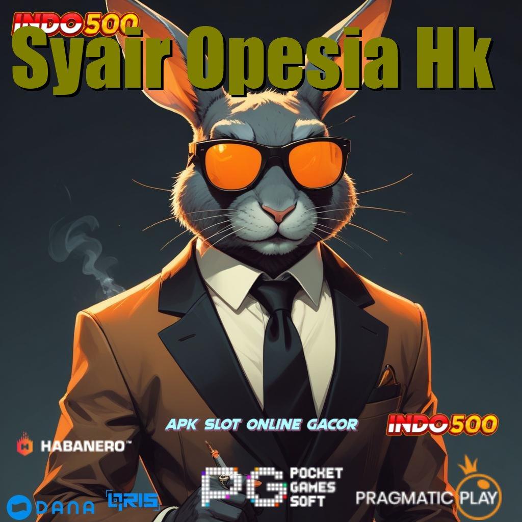 Syair Opesia Hk