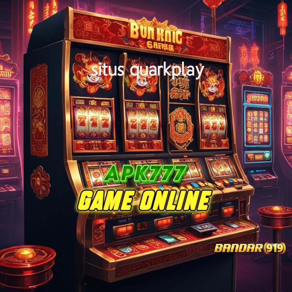 SITUS QUARKPLAY 👉 Kerangka Sukses Deposit Dana Serba Mudah