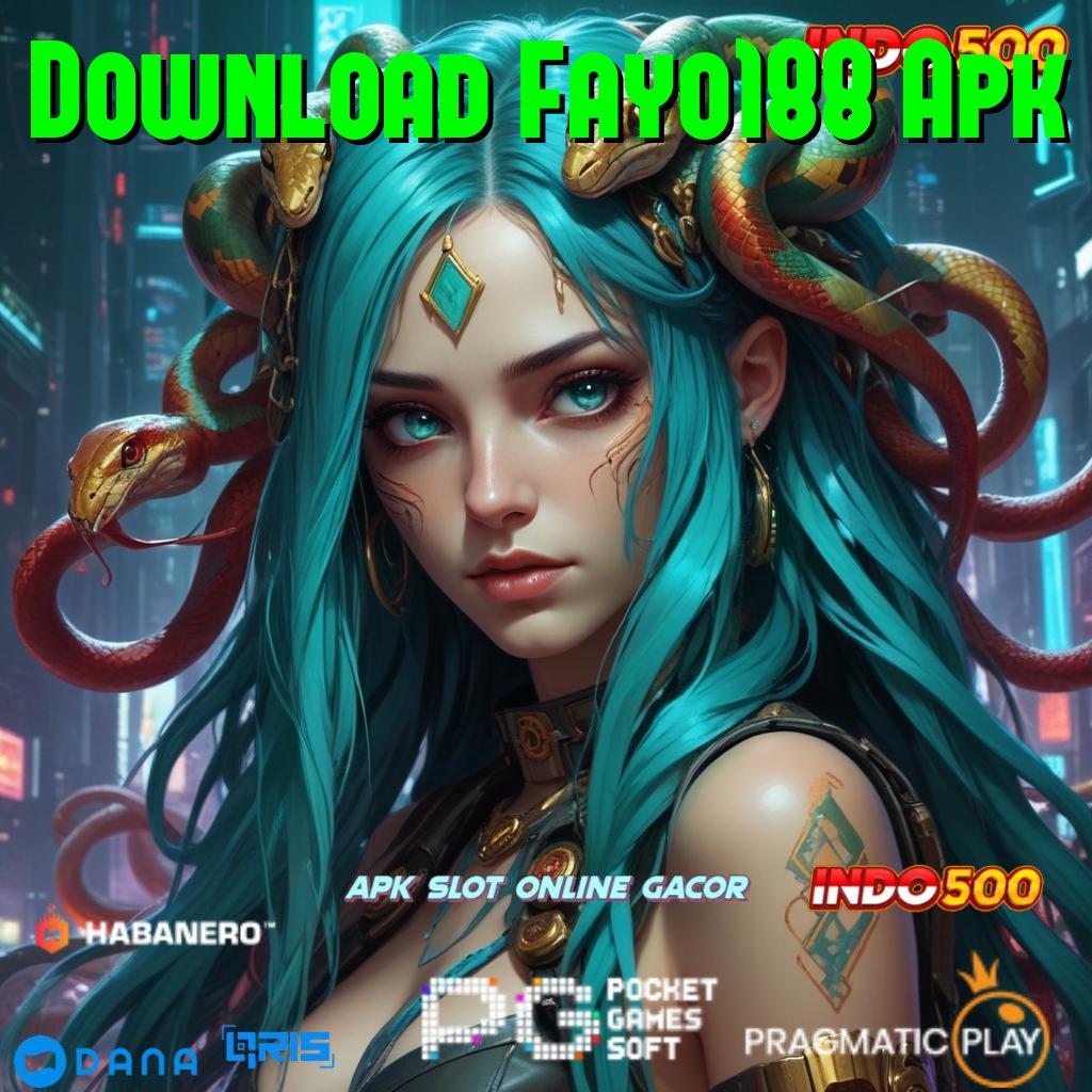 Download Fayo188 Apk