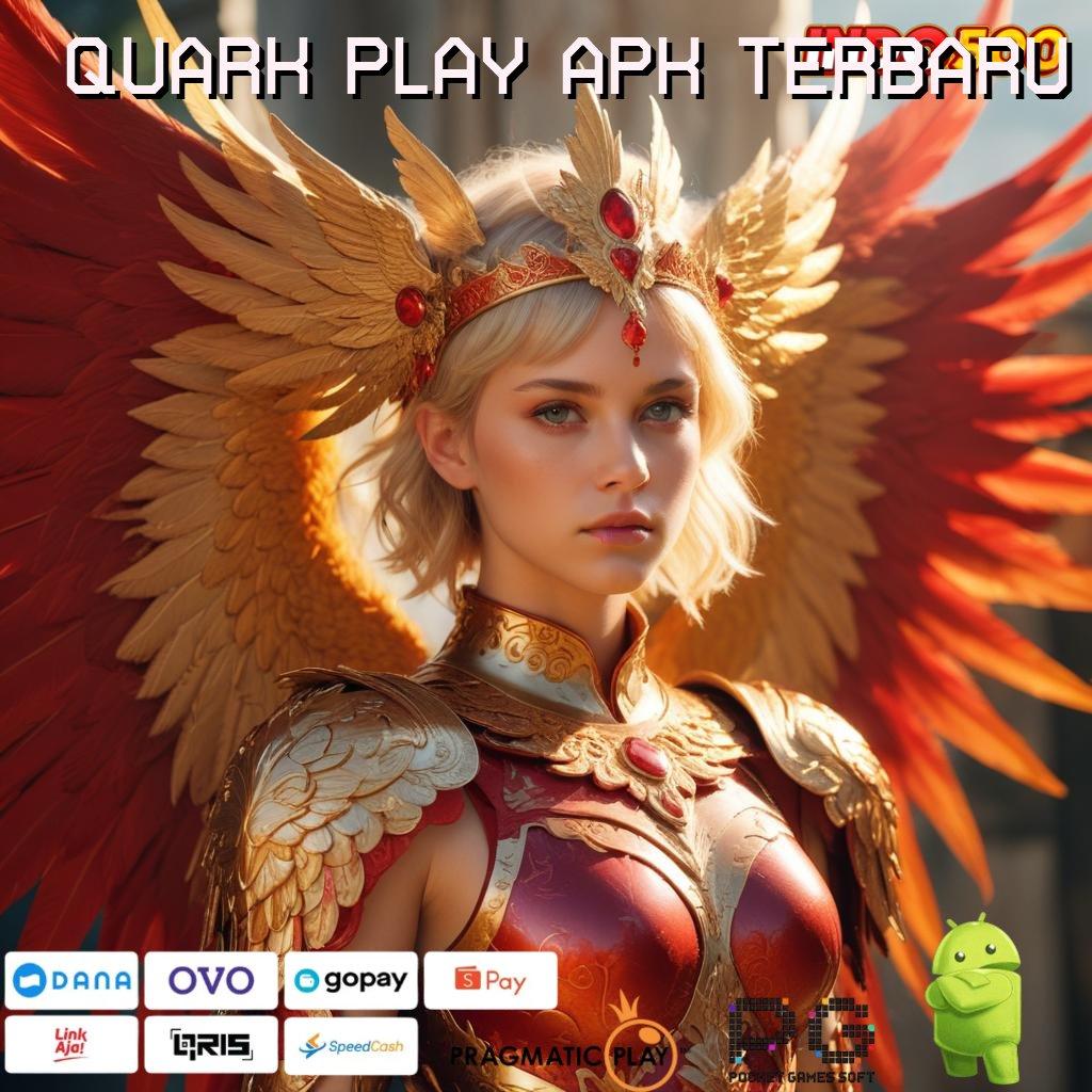 QUARK PLAY APK TERBARU Aplikasi Spin Kaya Instan