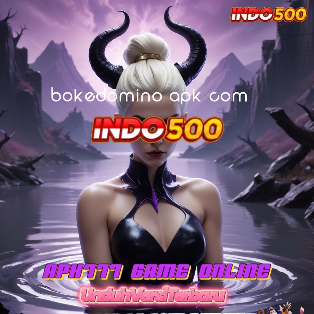 BOKEDOMINO APK COM ➰ Jaminan Tajir Dengan Keamanan Privasi Optimal