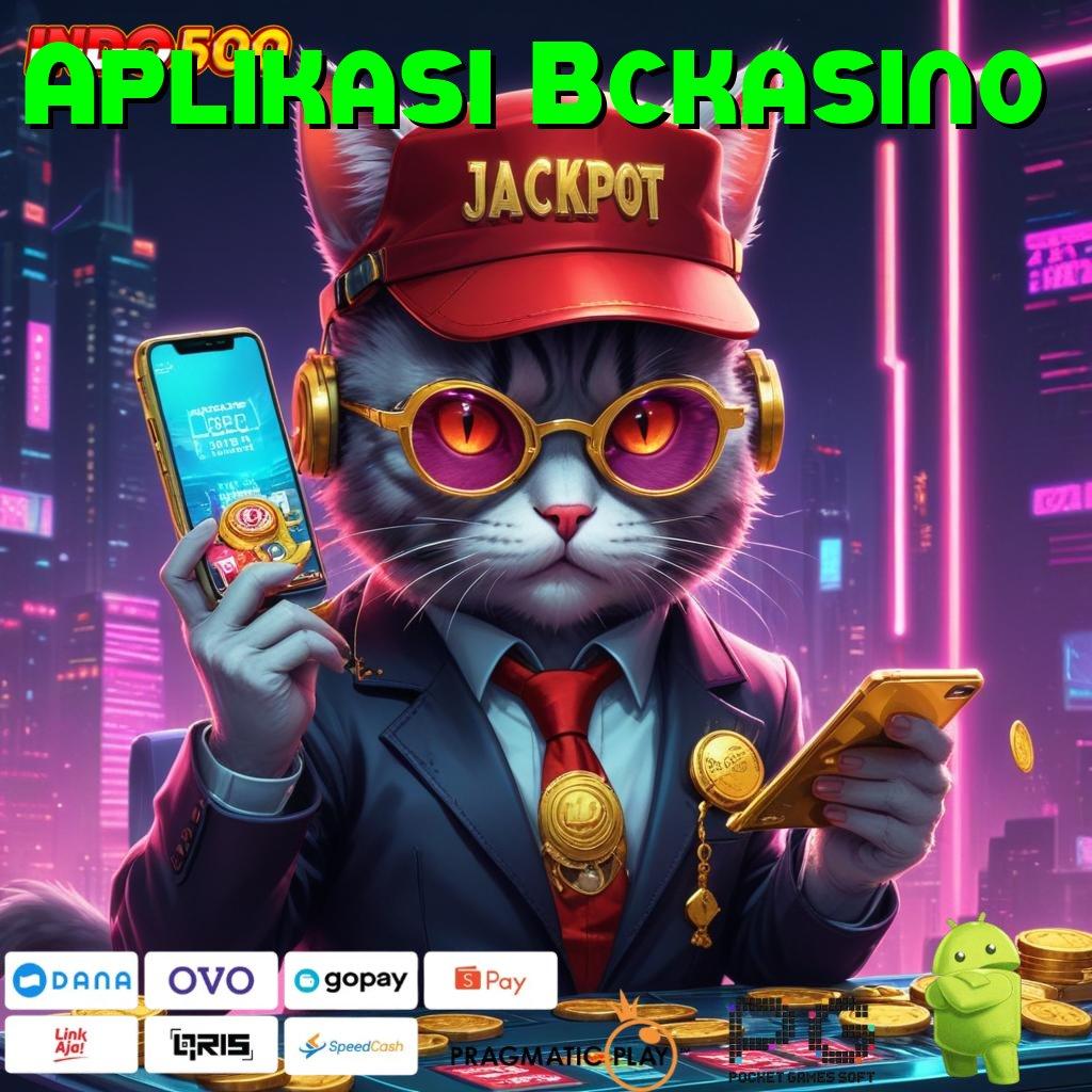 Aplikasi Bckasino