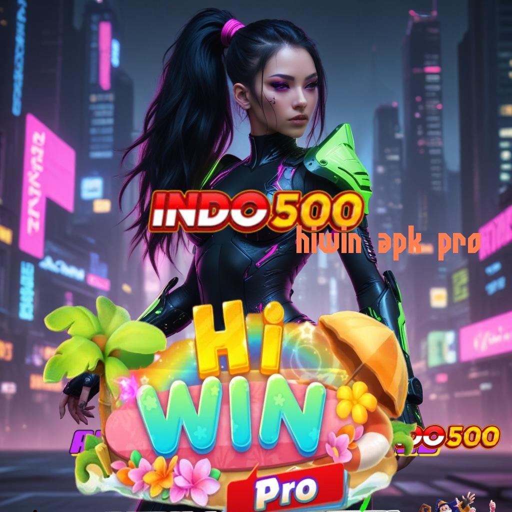 HIWIN APK PRO 👉 depo 10 ribu dp tanpa potongan