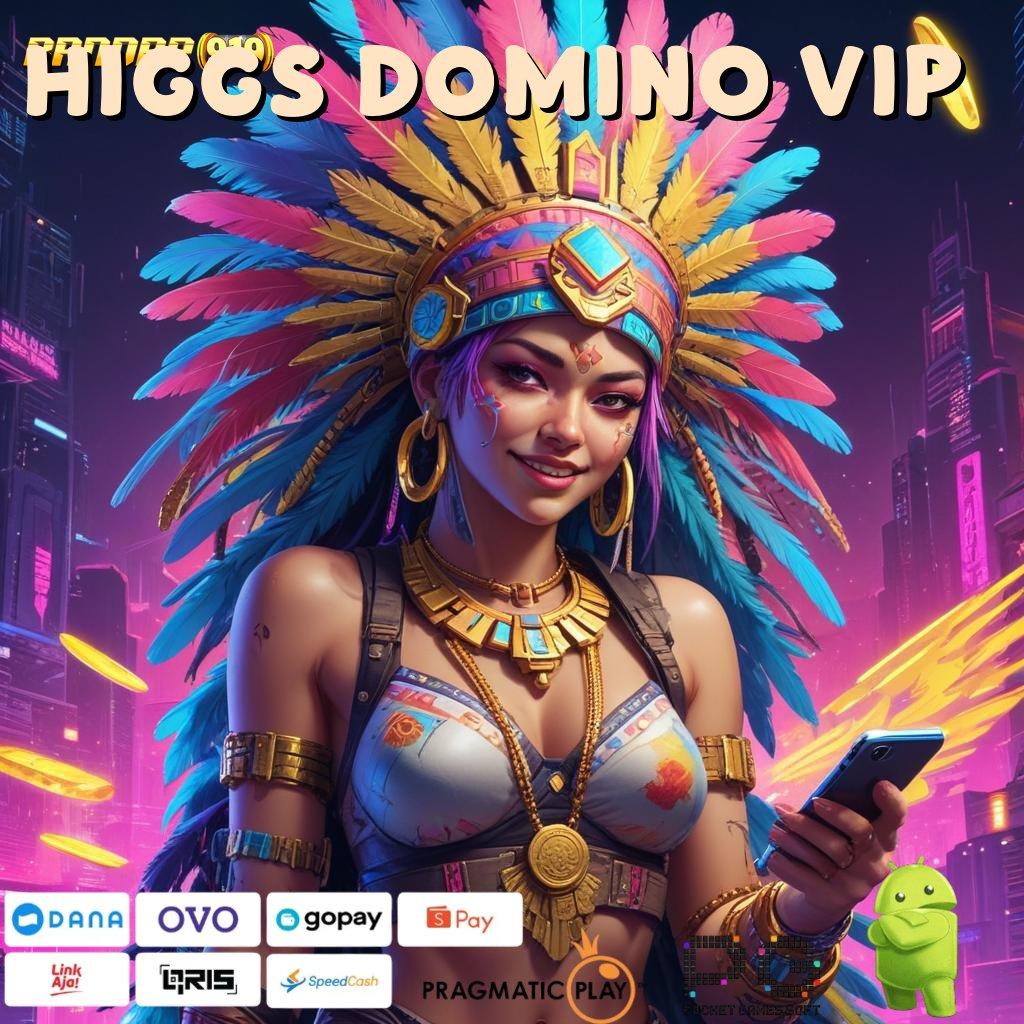 HIGGS DOMINO VIP , kemenangan di depan