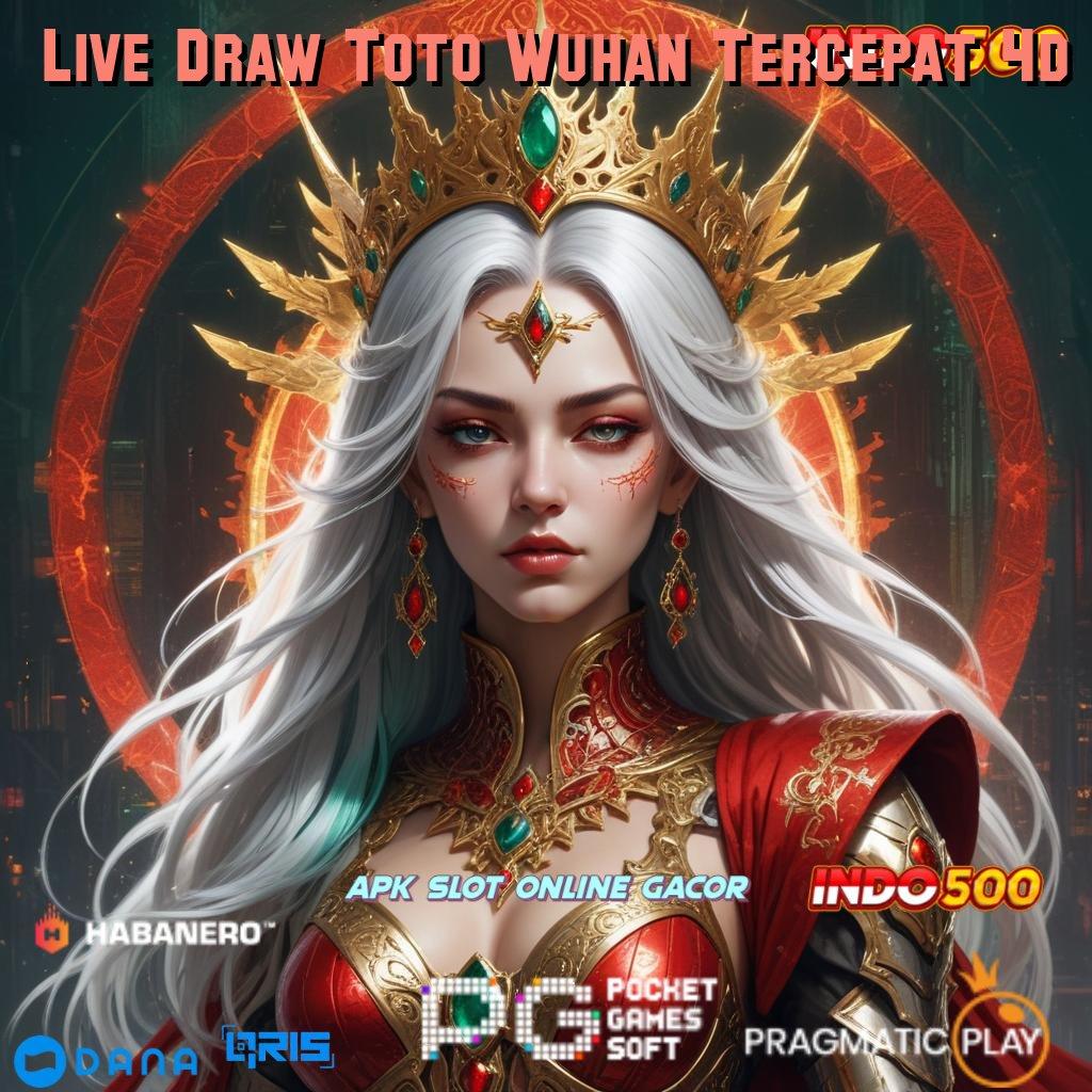 Live Draw Toto Wuhan Tercepat 4d