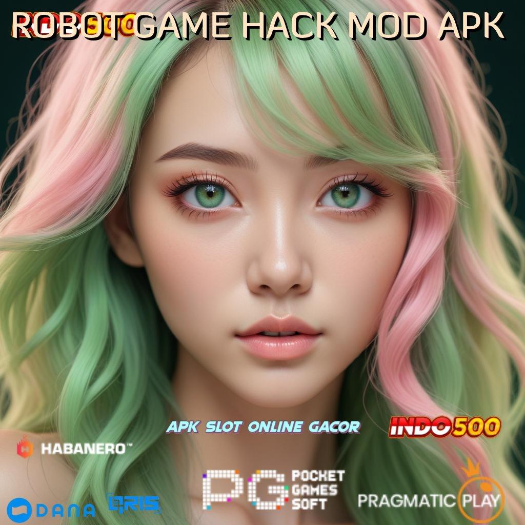 ROBOT GAME HACK MOD APK ✨ Paling Menang Gacor Pengganguran No Limit Inovasi Mutakhir