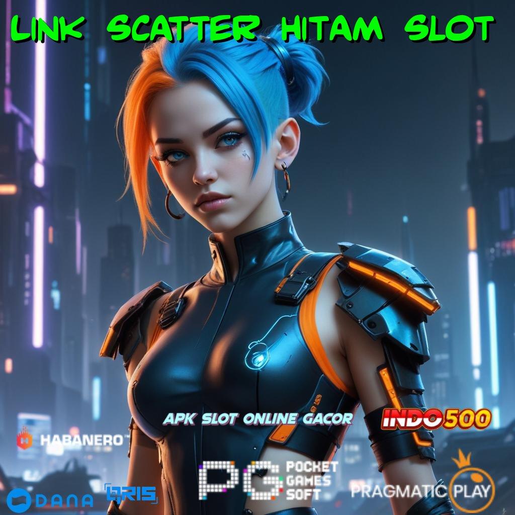 Link Scatter Hitam Slot