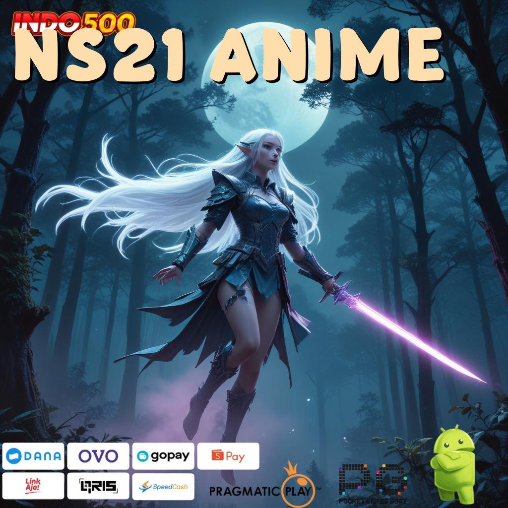 NS21 ANIME Auto Dapat Gak Diundi! Slot Mahjong Gratis Tanpa Deposit investasi kecil jackpot keren