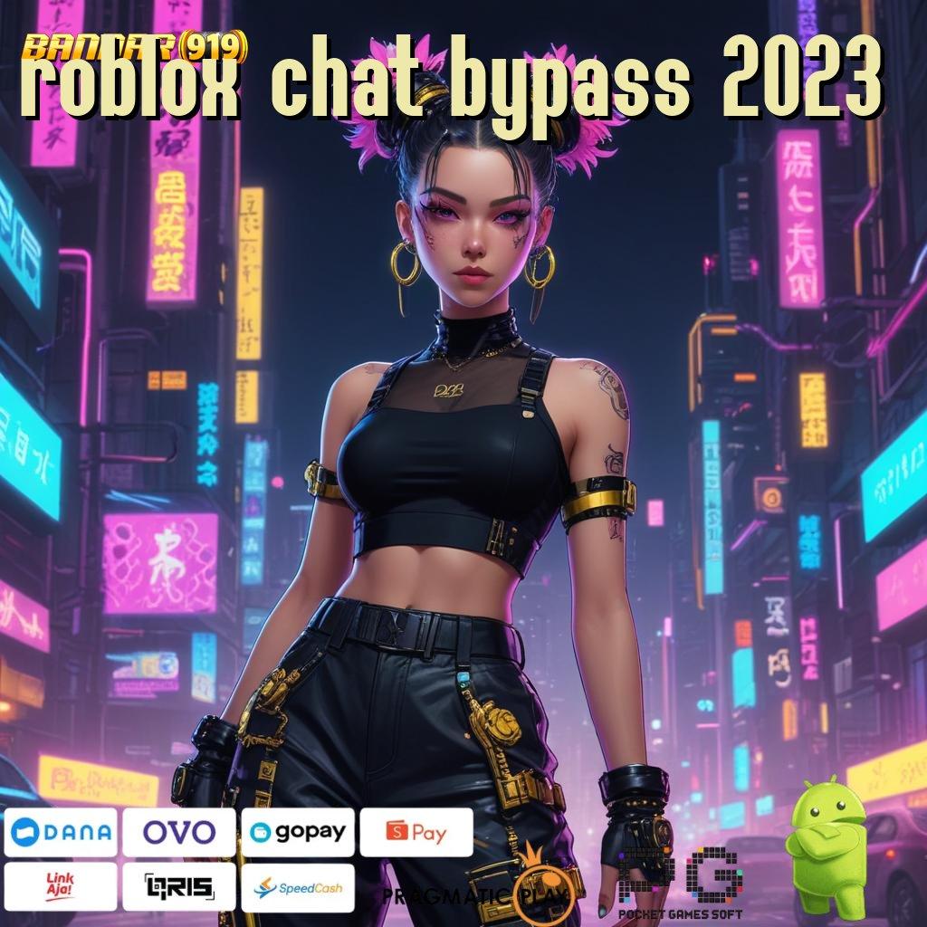 ROBLOX CHAT BYPASS 2023 , hasil pembaruan instan