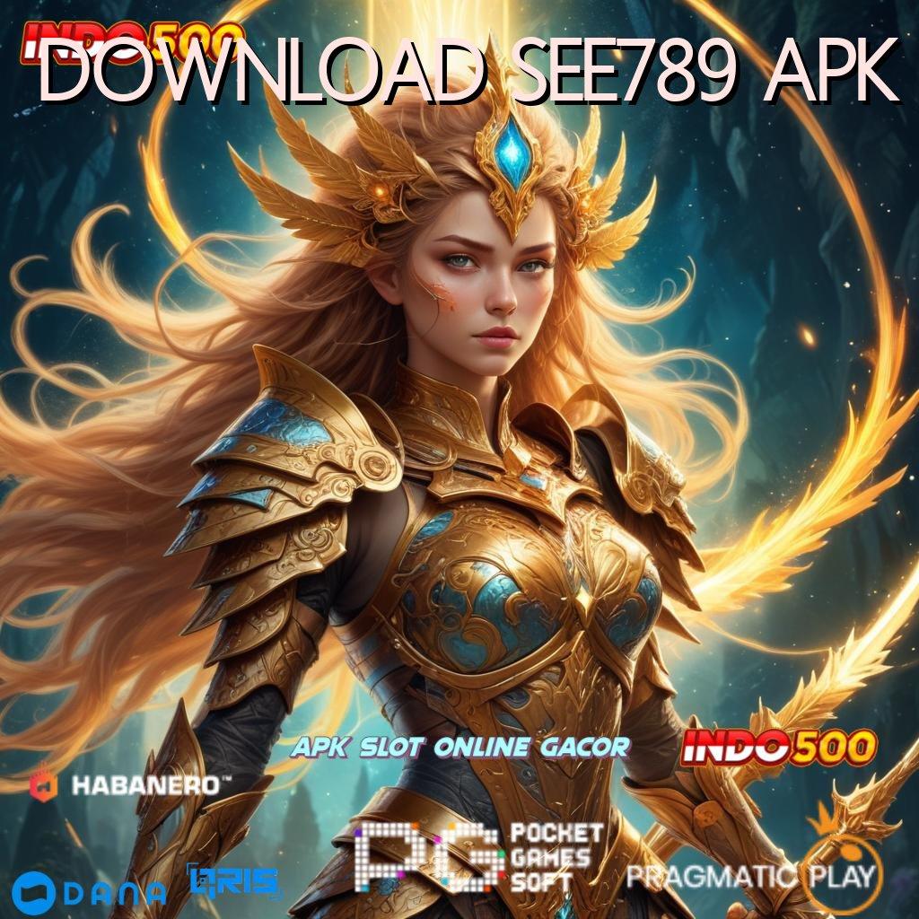 DOWNLOAD SEE789 APK ➿ keberuntungan dan keahlian