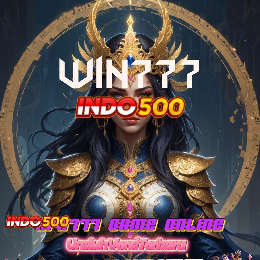 WIN777 ⋗ ruang media gacor dengan apk jackpot