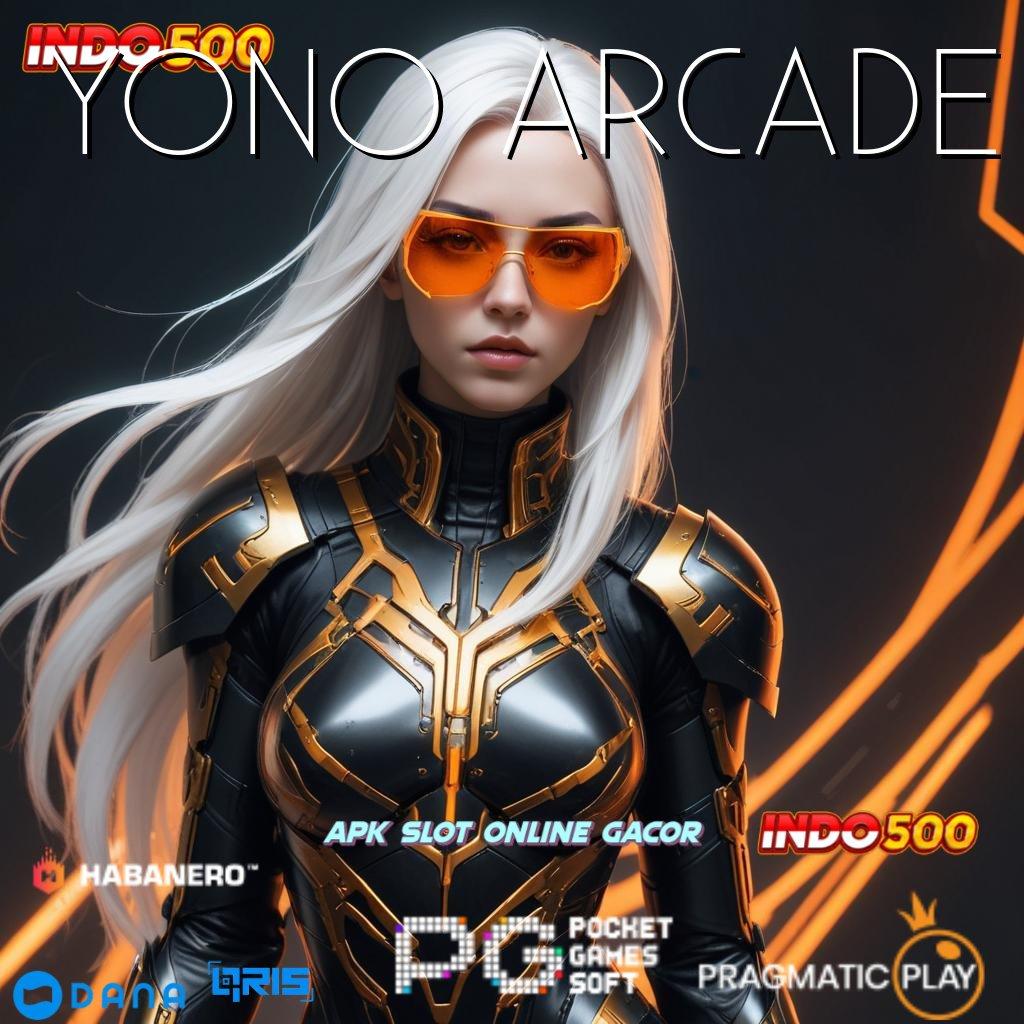 YONO ARCADE ➜ nomor wahid gacor