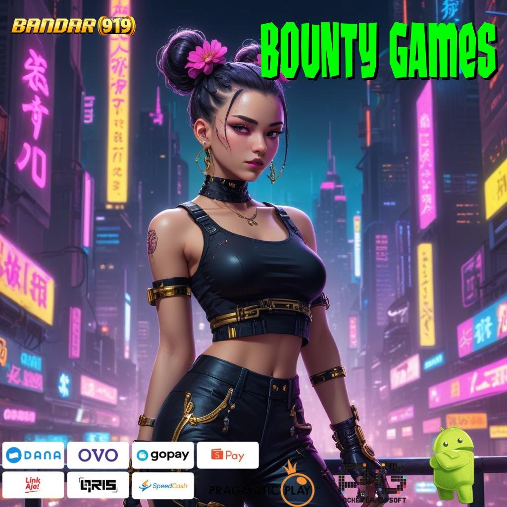 BOUNTY GAMES , output prestasi praktis kiriman kejutan