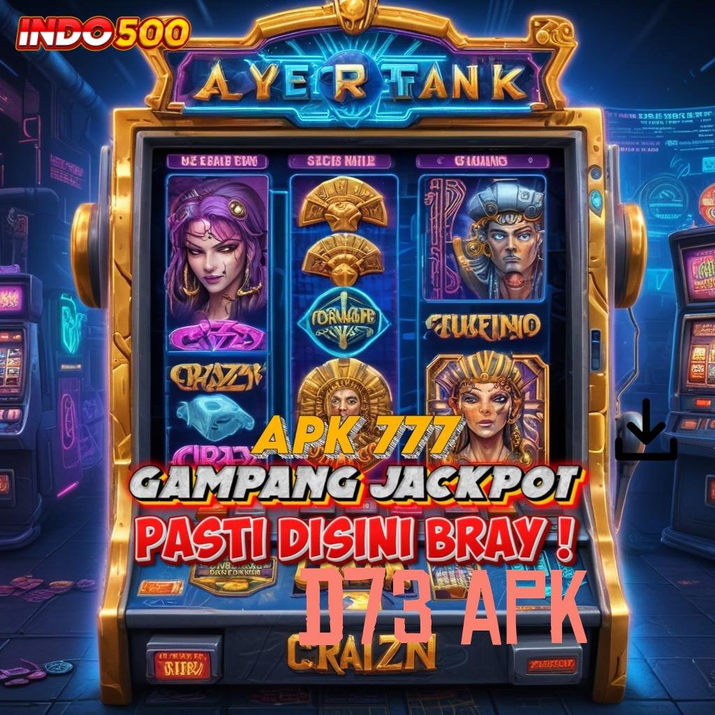 D73 APK maxwin super gampang