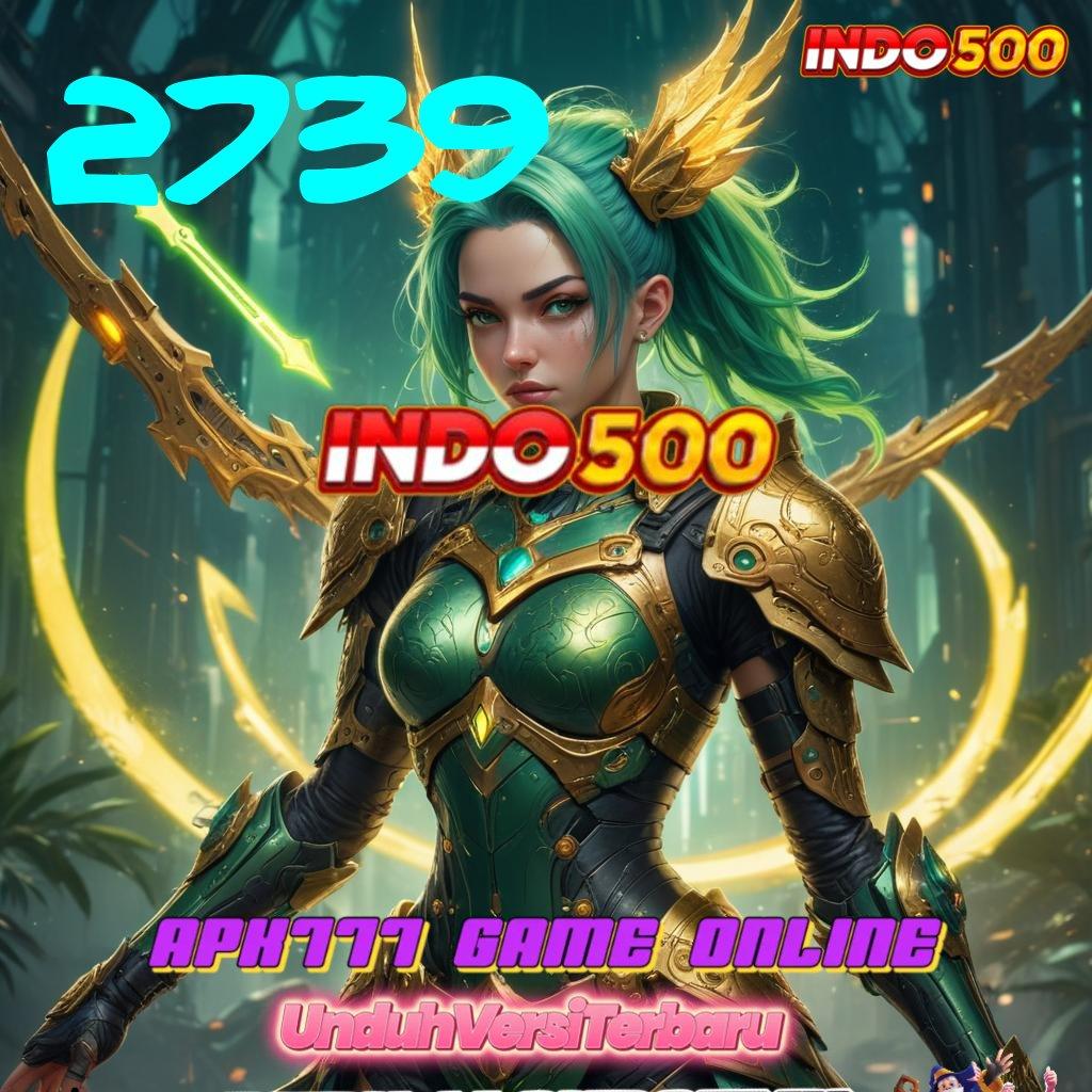 2739 🧡 apk game slot tanpa setoran