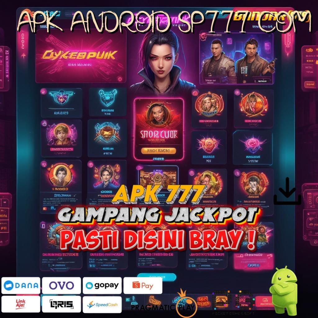 APK ANDROID SP777 COM | Mesin Uang Cheat Slot Dengan Mod Apk