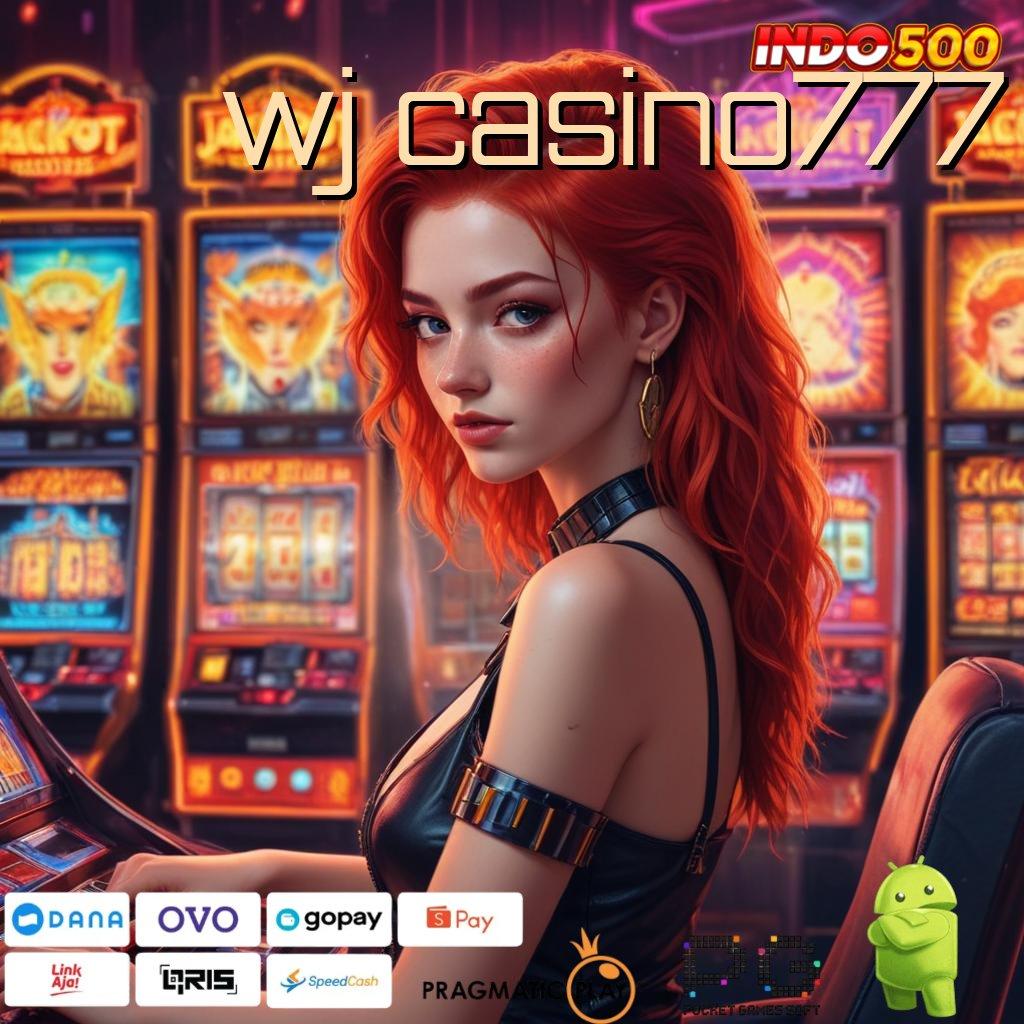 WJ CASINO777 Semua Auto Auto Dengan Slot88