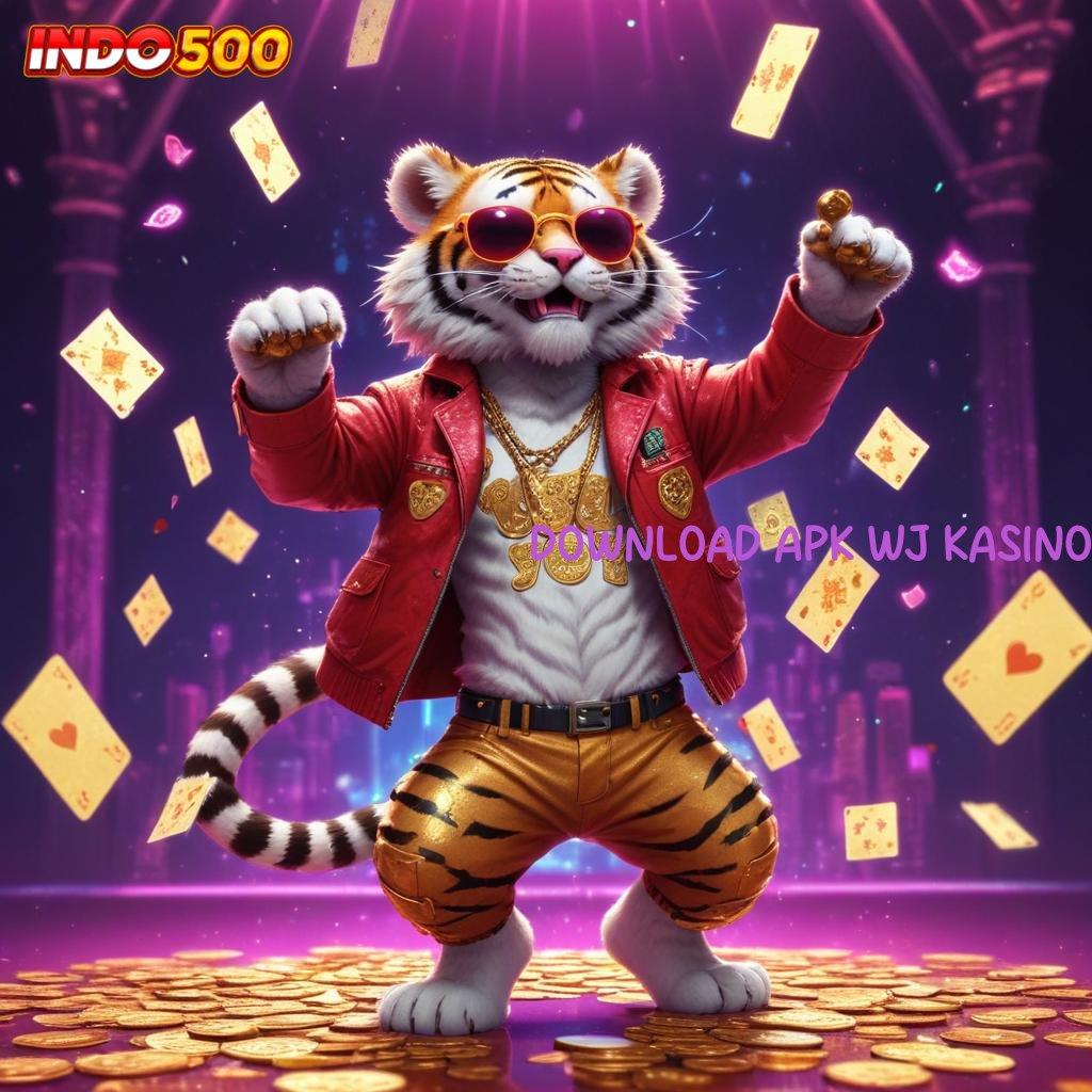 DOWNLOAD APK WJ KASINO ✧ Langsung Kaya dengan Slot Gacor Pilihan Terbaik