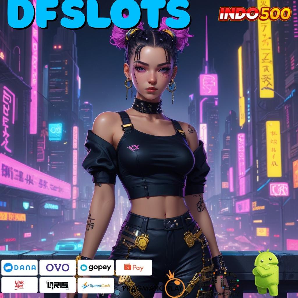 Dfslots