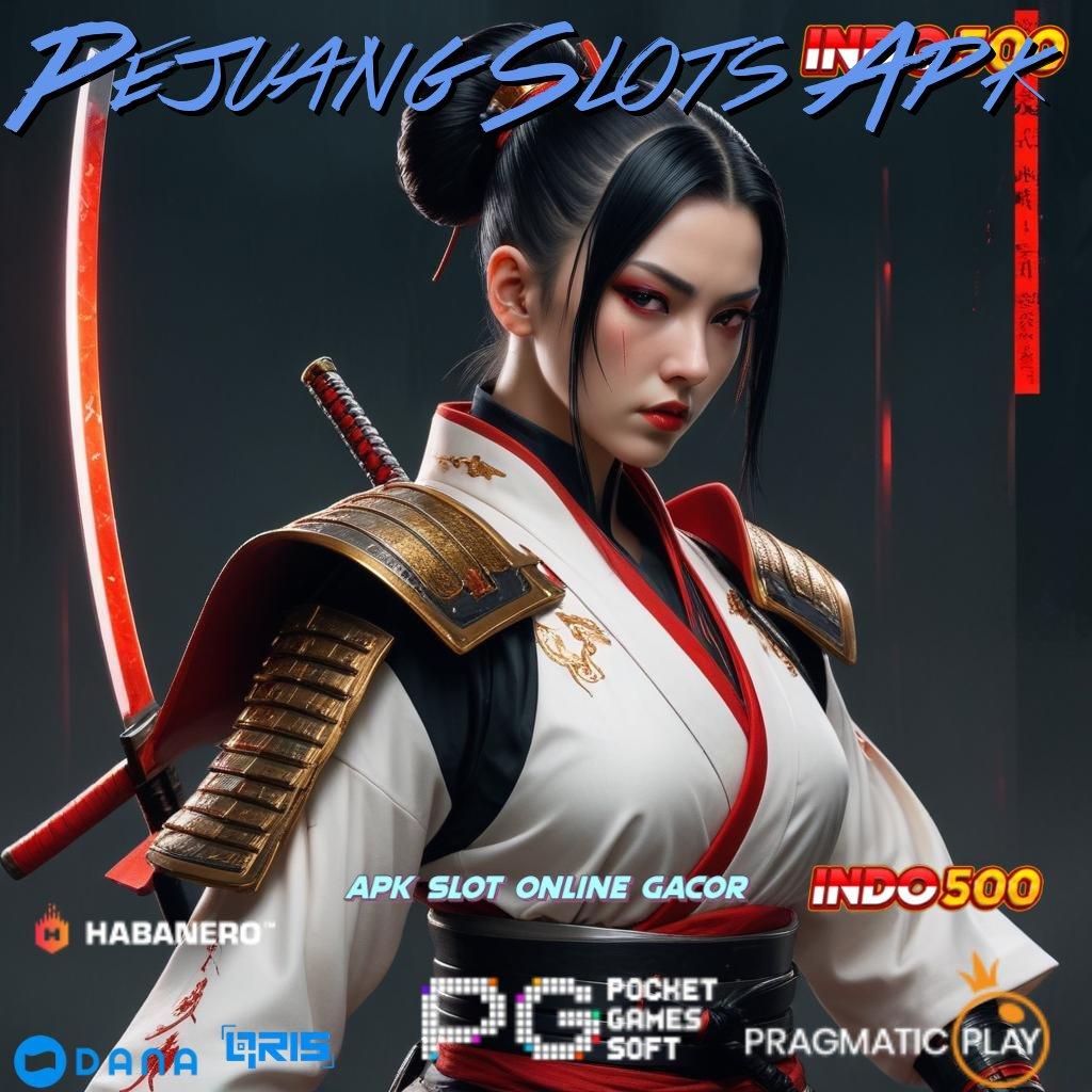 Pejuang Slots Apk