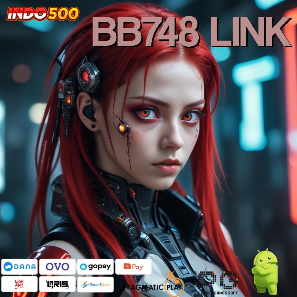 BB748 LINK ➜ Versi Paling Fresh Dapatkan Slot Maxwin Apk Gratis Android iOS