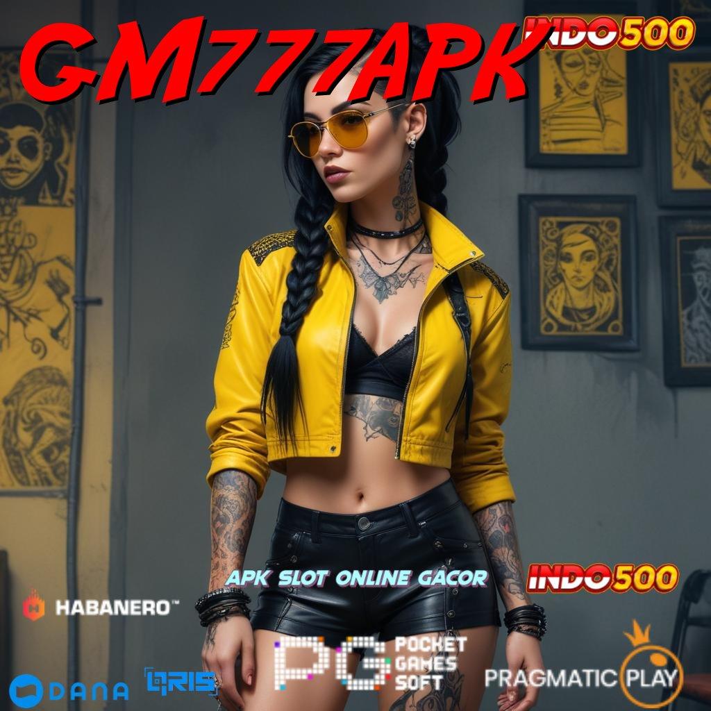 GM777APK , depo bri 5000