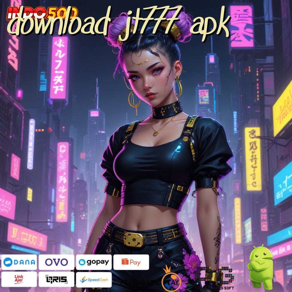 DOWNLOAD JT777 APK jadilah juara sejati