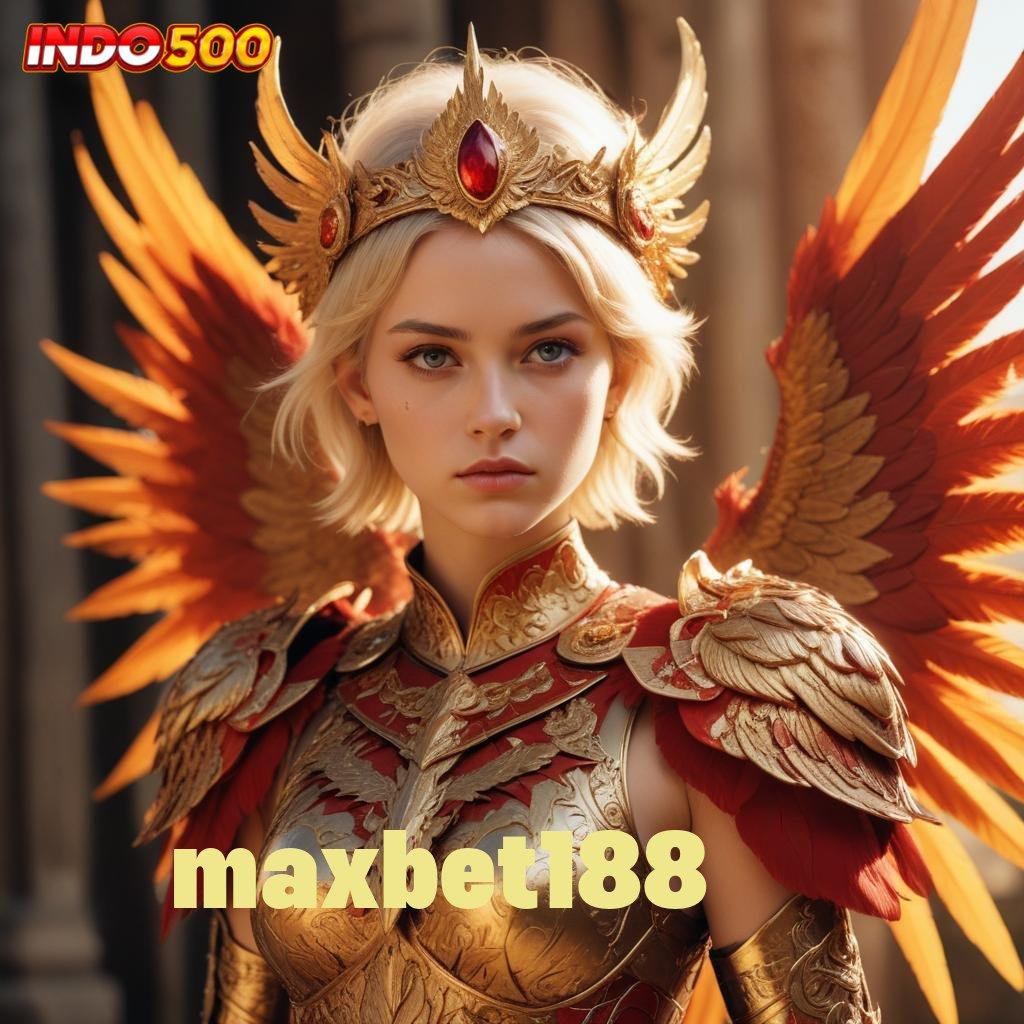 MAXBET188 ✨ saluran akses mesin sultan langsung cuan hari ini