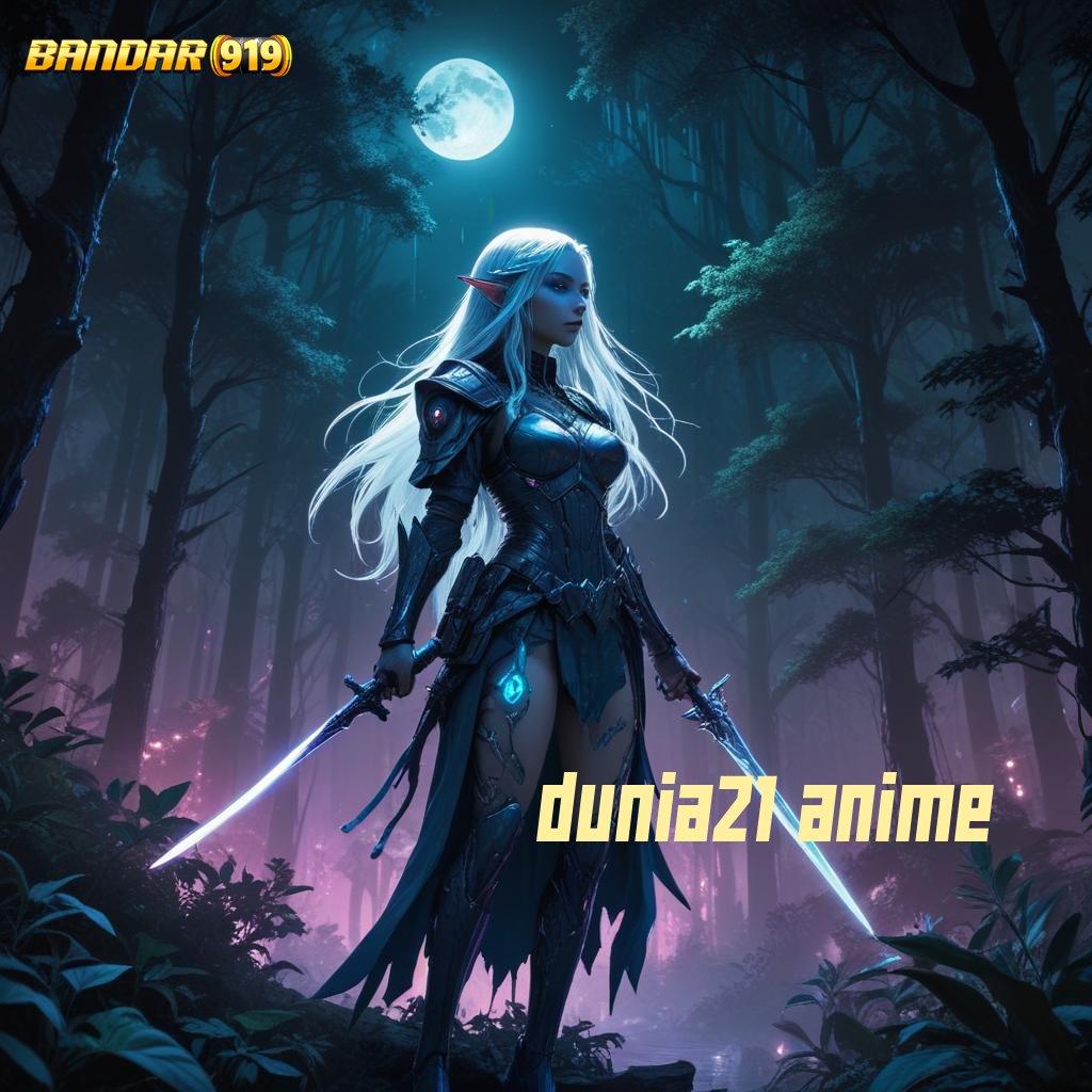 DUNIA21 ANIME 🥇 Depo Dana 20k Slot Tanpa Isi Ulang Dana Apk