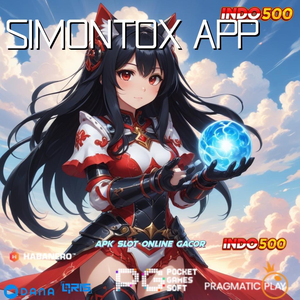 SIMONTOX APP 🎮 akun baru dengan untung utama untuk semua pemain