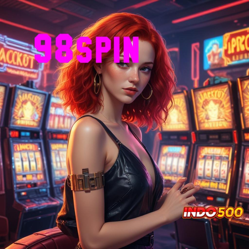 98SPIN ⇏ Event Kaya Dengan Roda Keberuntungan Terbaru