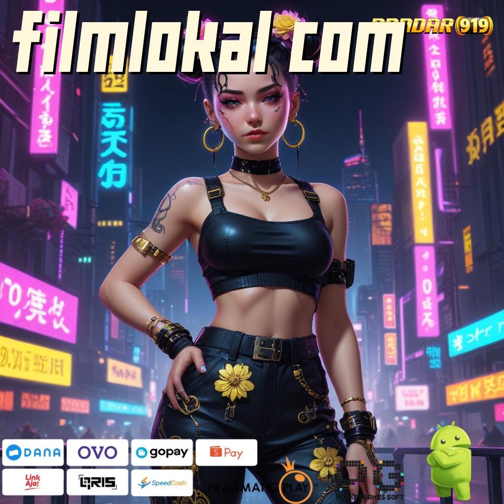 FILMLOKAL COM , Apk Slot Deposit Saldo Dana Untung Terjamin