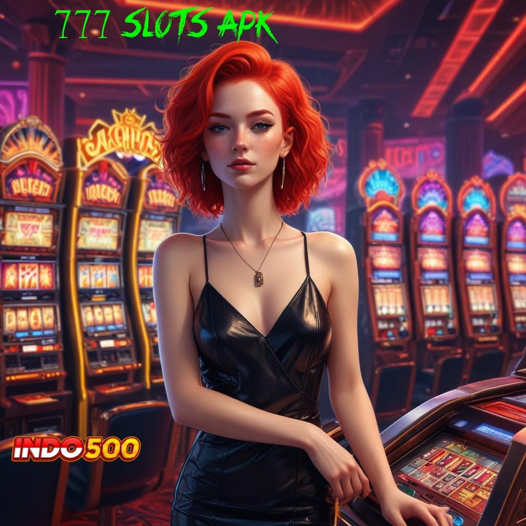 777 SLOTS APK ⇉ Terbaru Dinamis Unduh Aplikasi Android Terbaru