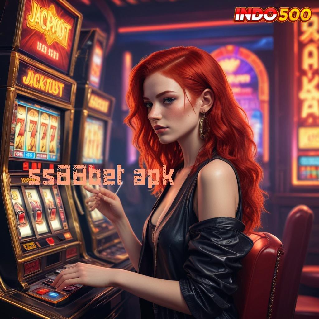 SS88BET APK ➽ Berlandaskan Dinamika Bebas Pasti Menang Kaya Mudah Raih Kemenangan