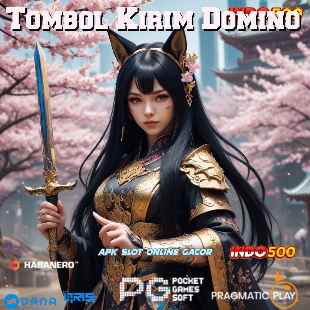 Tombol Kirim Domino