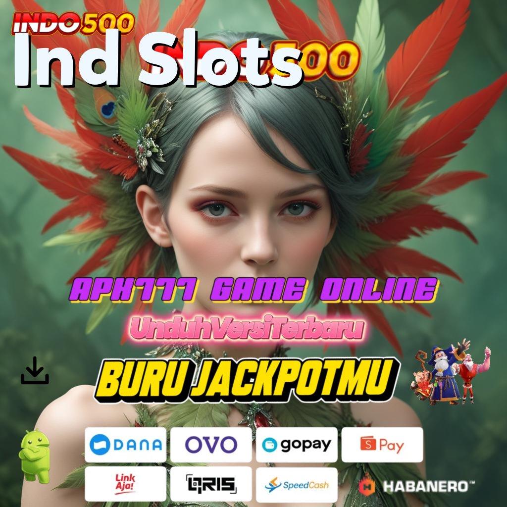 Ind Slots