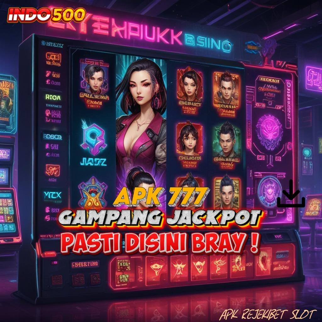 APK REJEKIBET SLOT 🎮 tekad untuk jackpot mudah banget