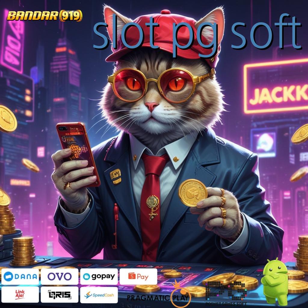 SLOT PG SOFT @ ambisius harapan spin langsung sultan